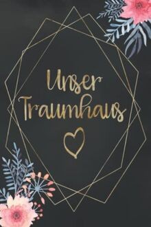 Unser traumhaus notizbuch - notizbuch, zum