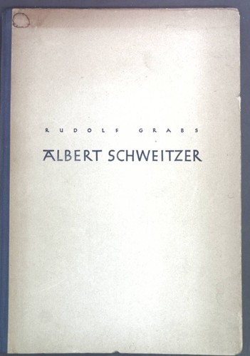 Albert schweitzer ein - albert, schweitzer.