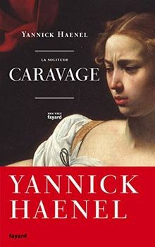 Solitude caravage von - la,