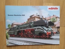 Märklin Katalog/Prospekt Sommer-Neuheiten 2025  NEU&UNGELESEN! TOP Sammlerstück!