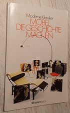 Möbel die Geschichte machen, Moderne Klassiker