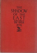 The Shadow of the East - E M