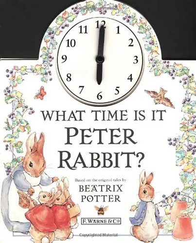 What time peter rabbit - time,