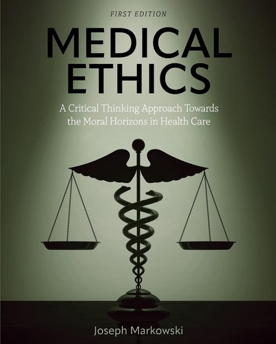 Medical ethics critical - medical, a