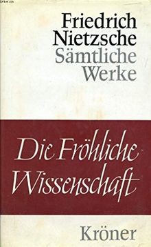 Die fröhliche wissenschaft - die,