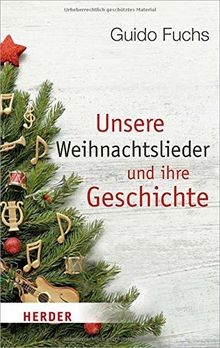Unsere weihnachtslieder und - unsere,