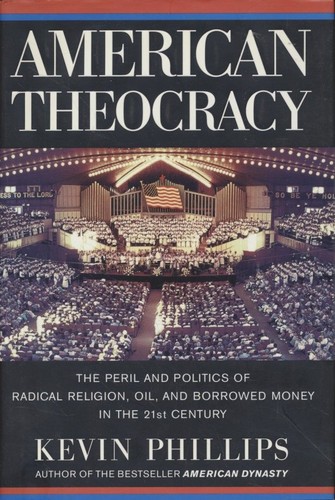 American theocracy the peril - theocracy:,