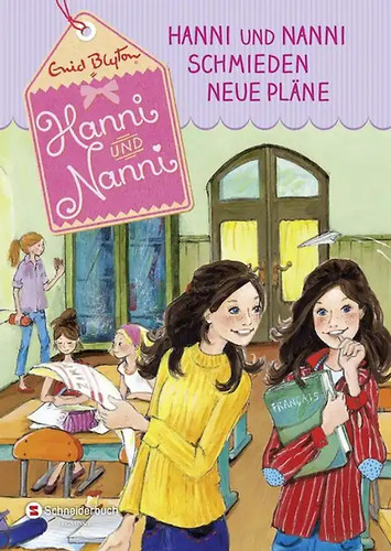 Hanni und nanni - und, nanni,
