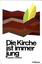 Die Kirche ist immer jung