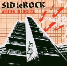 Sid LeRock – Written In Lipstick / Ladomat 2000 Records CD 2004