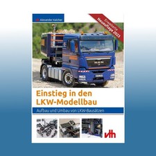 Einstieg in den LKW-Modellbau