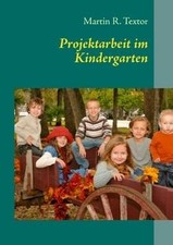 Projektarbeit im Kindergarten
