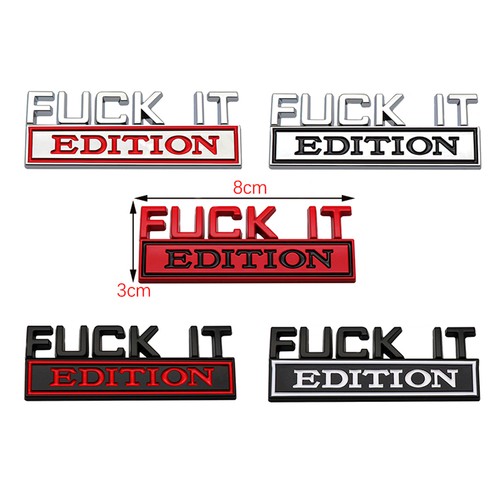 Fuck edition emblem - fuck, it