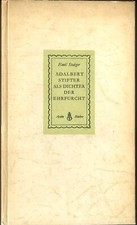 Adalbert Stifter als Dichter der Ehrfurcht - Emil Staiger -  1952