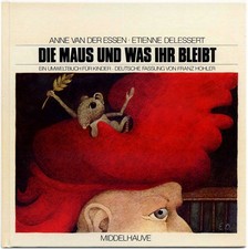 Die Maus und was ihr bleibt
