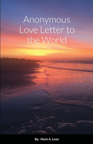 Anonymous love letter - love,