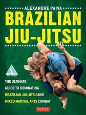Brazilian Jiu-Jitsu: The