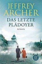 Das letzte Plädoyer: Roman