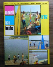 Modellbau heute - Heft 5/82 - mit Bauplan Segelflieger Pirat / F2B-Modell Rebell