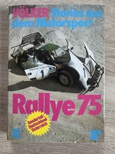 Herbert Völker: RALLYE 75 - Stories aus dem Motorsport