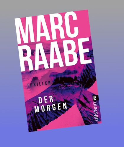 Der morgen marc raabe - morgen,