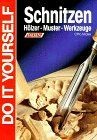 Schnitzen it yourself - schnitzen., do