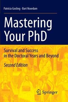 Mastering your phd survival - mastering,