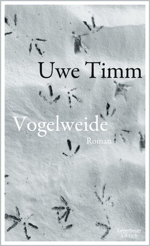 Vogelweide von uwe timm - uwe, (2013