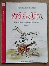 Fridolin. Eine Schule für junge Gitarristen. Band 1 ohne CD 