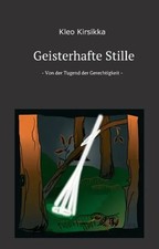 Kleo Kirsikka | Geisterhafte Stille | Buch | Deutsch (2014) | Band 3 | 204 S.