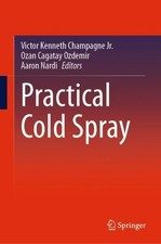 Practical Cold Spray -