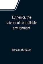 Ellen H. Richards | Euthenics