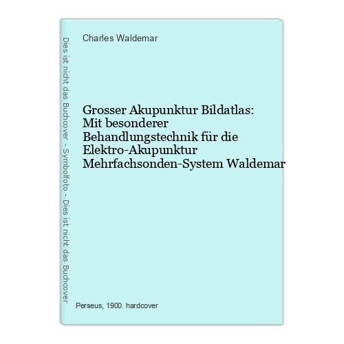 Grosser akupunktur bildatlas - akupunktur,