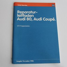 Audi 80 B2 + Audi Coupe B2 - 1,9L 5 Zyl. Vergaser Motor WN - Reparaturleitfaden