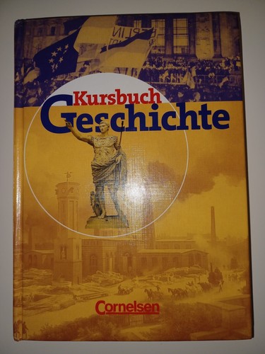 Kursbuch geschichte cornelsen - geschichte,
