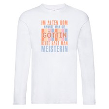 Heute sagt man: Meisterin | Meisterbrief Long Sleeve Weiß