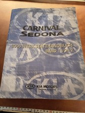3x Werkstatthandbuch / Reparaturhandbuch Kia Carnival/Sedo III Stand 2006