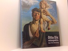 Otto Dix Retrospektiv: Zum