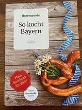 Thermomix® * So kocht Bayern