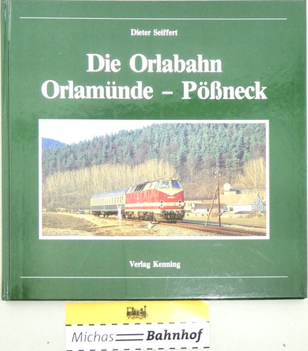 Die orlabahn orlamünde - die,