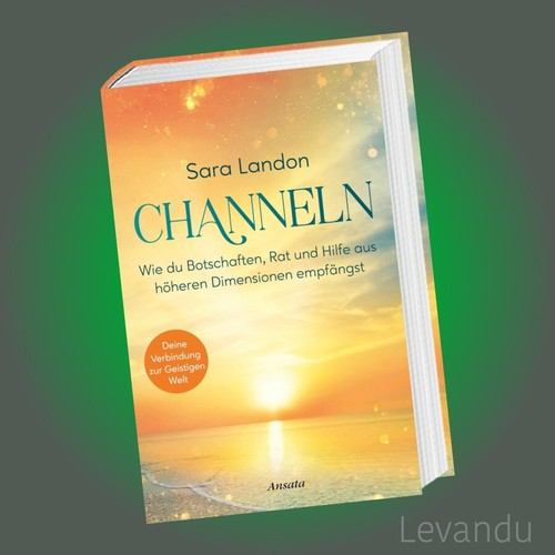 Channeln wie du - du, botschaften