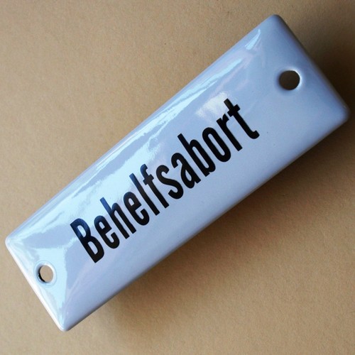 Behelfs abort altes - =,