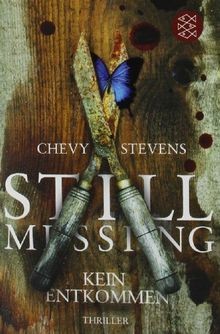 Still missing kein entkommen - still,