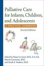 Palliative Care for Infants, Children, and Adolescents: A Practical Handbook 