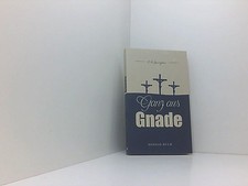 Ganz aus Gnade eine Botschaft