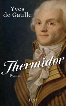 Thermidor von gaulle - von, gaulle,