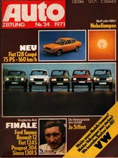 Zeitschrift Auto Zeitung #24 von 1971 13.11.1971 Jo Siffert Fiat 128 Coupe