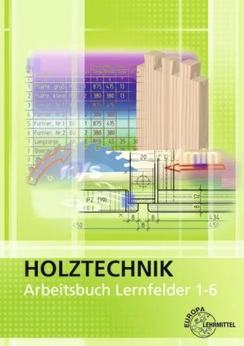 Arbeitsbuch holztechnik - arbeitsbuch,