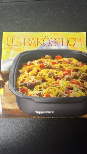 Tupperware ultra köstlich - tupperware,