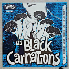 Les Black Carnations  (You Change Your Mood) So Frequently 7"  Twang! TS   MINT-